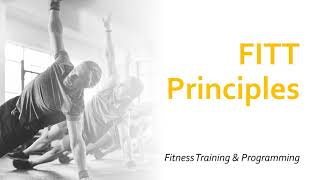 FITT Principles  Fitness Training amp Programming [upl. by Heller723]