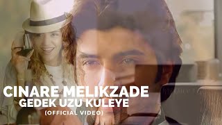 Çinare Melikzade  Gedək Üzü Küləyə Official Video [upl. by Ecirtaemed]