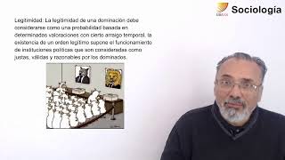 35 Sociología Dominación y legitimidad Weber [upl. by Dante]