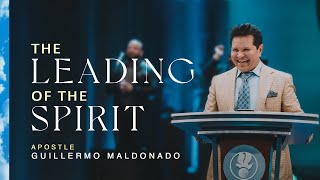 How to be led by the Holy Spirit  Apostle Guillermo Maldonado [upl. by Vas154]