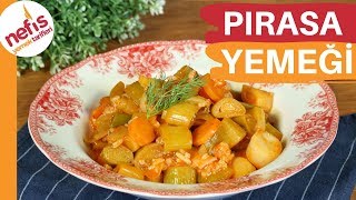 En Lezzetli Pırasa Yemeği Tarifi 🥬 Tam Ölçülü Anne Yemeği [upl. by Edwyna]