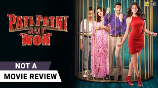 Pati Patni Aur Woh  Not A Movie Review by Sucharita Tyagi  Kartik Aaryan  Film Companion [upl. by Lotta292]