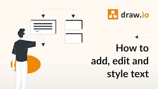 How to add edit and style labels and text in drawio diagrams [upl. by Herwin]