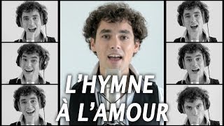 LHymne à lAmour  JB Craipeau A Cappella [upl. by Norean660]