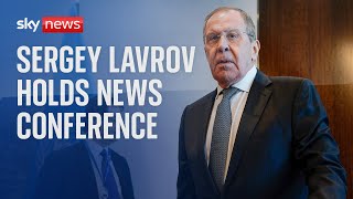 Russian Foreign Minister Sergey Lavrov holds news conference [upl. by Helyn]