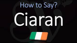 How to Pronounce Ciaran CORRECTLY [upl. by Nyla]