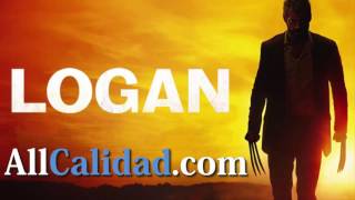 LOGAN En Español Latino y en HD  AllCalidadcom [upl. by Buyse9]