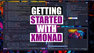 Getting Started With Xmonad [upl. by Topping]