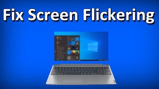 How to Fix Laptop Screen Flickering issue on Windows 10Solved [upl. by Ruyle]