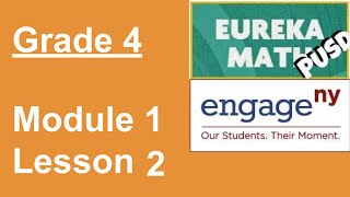 Eureka Math Grade 4 Module 1 Lesson 2 [upl. by Vastah170]