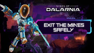 Exit The Mines Safely  Mines of Dalarnia [upl. by Leahci275]