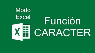 Función CARACTER  Modo Excel 2016 [upl. by Alaunnoif]