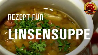 Das Geheimnis von guter Linsensuppe  Linseneintopf selber kochen nach DDR Rezept [upl. by Ainesej835]