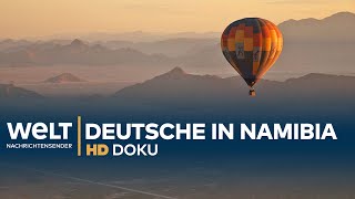 Namibia  Deutschlands koloniales Erbe  HD Doku [upl. by Eicak156]