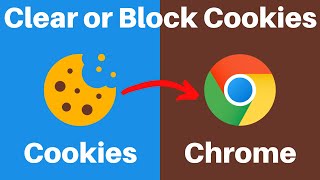 How To Clear Or Block Cookies in Google Chrome [upl. by Ellerehc]