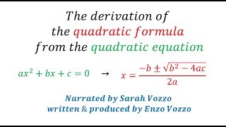 Derivation of the Quadratic Formula [upl. by Elleon]