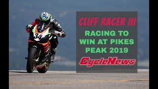 Cliff Racer III Racing To Win At Pikes Peak 2019  Cycle News [upl. by Nitsoj]