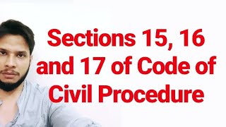 Sections 15 16 and 17 of CPC Place of suing Code of Civil Procedure 1908 [upl. by Anahoj70]