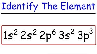 Electron Configuration  How To Identify The Element [upl. by Firman]