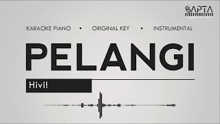 Hivi  Pelangi Karaoke  Original Key  Instrumental NoVocal [upl. by Htaras]