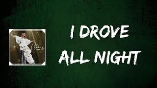 Céline Dion  I Drove All Night Lyrics [upl. by Hnirt311]