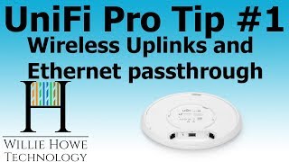 UniFi Pro Tip 1  Leverage Ethernet Passthrough amp Wireless Uplink [upl. by Tamaru63]