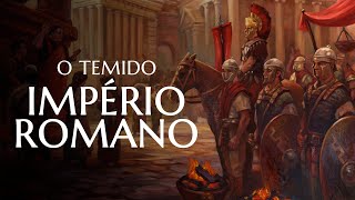 A HISTÓRIA DO TEMIDO IMPÉRIO ROMANO [upl. by Damick]