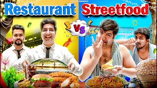 RESTAURANT vs STREETFOOD  JaiPuru [upl. by Ahseiuqal368]