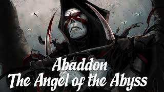 Abaddon The Angel of The Abyss Biblical Stories Explained [upl. by Toney850]