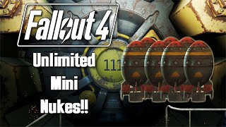 Fallout 4  How To Get Unlimited Mini Nukes [upl. by Akaenahs974]