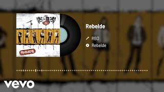 RBD  Rebelde Audio [upl. by Ahsil269]