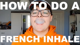 French Inhale  Vape Trick Tutorial [upl. by Anella357]