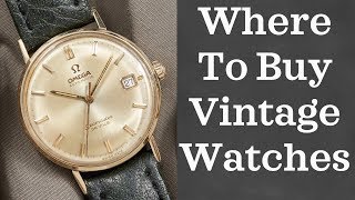 Where to Buy Vintage Watches 2018  10 Online Vintage Watch Shops [upl. by Coffey]