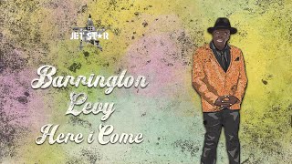 Barrington Levy  Here I Come Official Lyrics Video  Jet Star Music [upl. by Oivlis866]