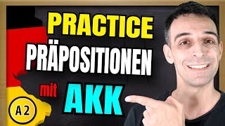 PRACTICE Präpositionen mit Akkusativ A1  A2  NO ENGLISH [upl. by Zirkle]