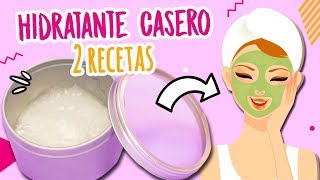 EL MEJOR HIDRATANTE PARA PIEL MIXTA Y GRASA ¡CASERO Y NATURAL ¡2 RECETAS  CatampBeauty [upl. by Otto]