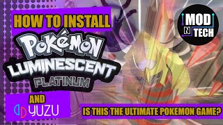 Pokémon Luminescent Platinum And YUZU Setup The ULTIMATE Brilliant Diamond MOD [upl. by Cir977]