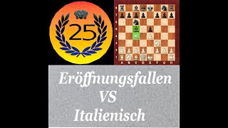 italienische Eröffnung  25 Eröffnungsfallen gegen Italienisch [upl. by Alor91]