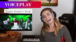 VoicePlay quotOogie Boogies Songquot REACTION amp ANALYSIS by Vocal CoachOpera Singer [upl. by Nageet117]