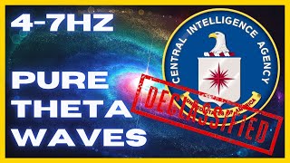 47hz PURE Theta Waves  CIA Hemi Sync  WONDERFUL Brain Stimulation  Binaural Beats [upl. by Eldred]