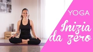 Yoga  Come iniziare da zero  10 min [upl. by Adne579]