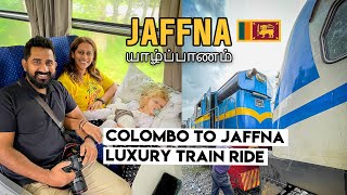 COLOMBO TO JAFFNA LUXURY TRAIN RIDE  EP 1  ENG SUB [upl. by Islean337]