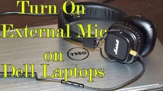 How to Turn On External Headset Microphone on Dell laptops [upl. by Tedder178]