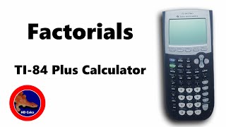 How to do Factorials on the TI84 Plus Calculator [upl. by Adaha27]