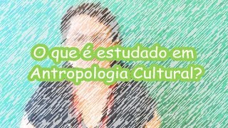 Antropologia Cultural [upl. by Notle]