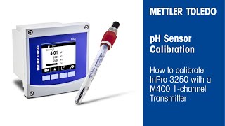 How to Calibrate a pH Sensor M400 amp InPro 3250 [upl. by Enert]