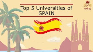 Top 5 Universities in Spain for International Students [upl. by Naitsabas]