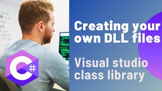 Creating your own DLL files  Visual studio class library [upl. by Ynobe]