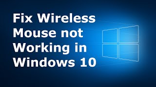 How to Fix a Wireless Mouse not Working in Windows 10 [upl. by Carrick]