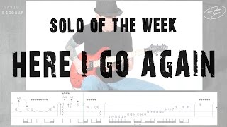 Solo Of The Week 42 Whitesnake  Here I Go Again [upl. by Darraj]